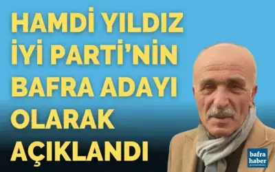 Hamdi Yıldız, İYİ Parti Belediye Başkan Adayı olarak açıklandı