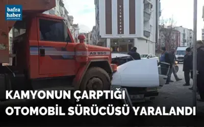 Kamyonun çarptığı otomobil sürücüsü yaralandı