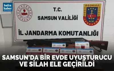 Samsun’da bir evde uyuşturucu ve silah ele geçirildi