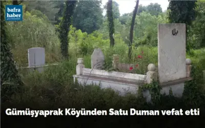 Satu Duman Vefat Etti