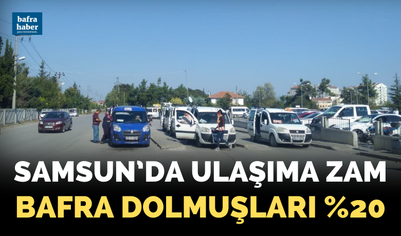 Samsun’da ulaşıma yüzde 30 zam