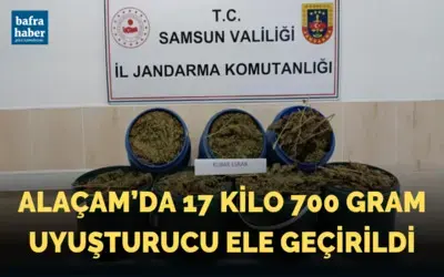 Alaçam’da 17 kilo 700 gram uyuşturucu ele geçirildi