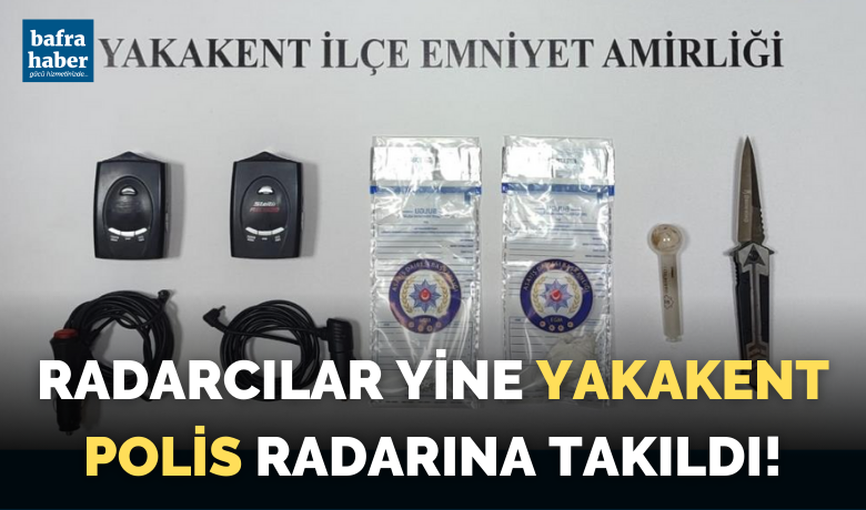 Samsun’da 2 adet radar tespitcihazı ve uyuşturucu madde ele geçti