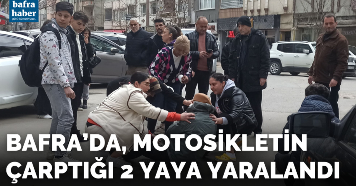 Bafra'da Motosikletin çarptığı 2 yaya yaralandı