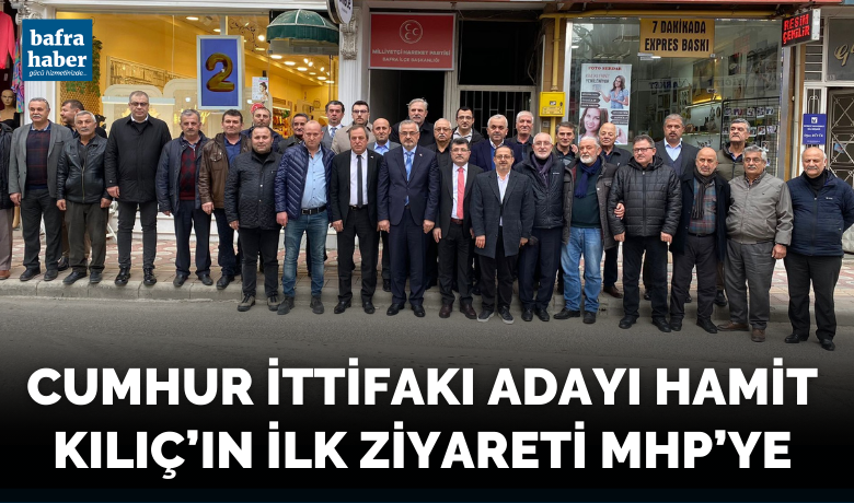 Cumhur İttifakı Adayı HamitKılıç’ın İlk Ziyareti Mhp’ye - Bafra Belediyesi AK Parti Cumur ittifakı adayı Hamit Kılıç MHP Bafra ilçe Başkanlığını ziyaret etti. 