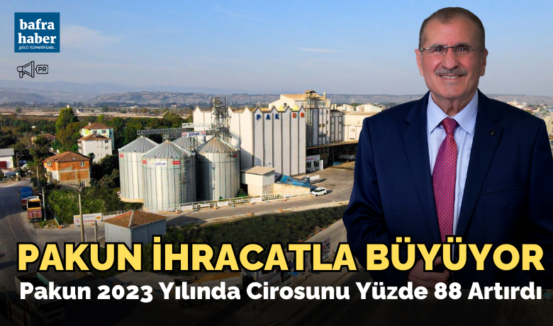 Pakun İhracatla Büyüyor - Pakun 2023 Yılında Cirosunu Yüzde 88 Artırdı