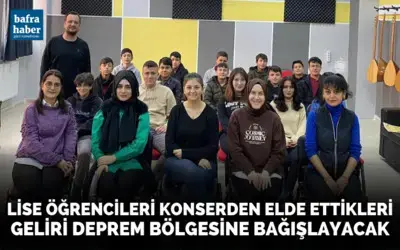 Lise öğrencileri konserden elde ettikleri geliri deprem bölgesine bağışlayacak