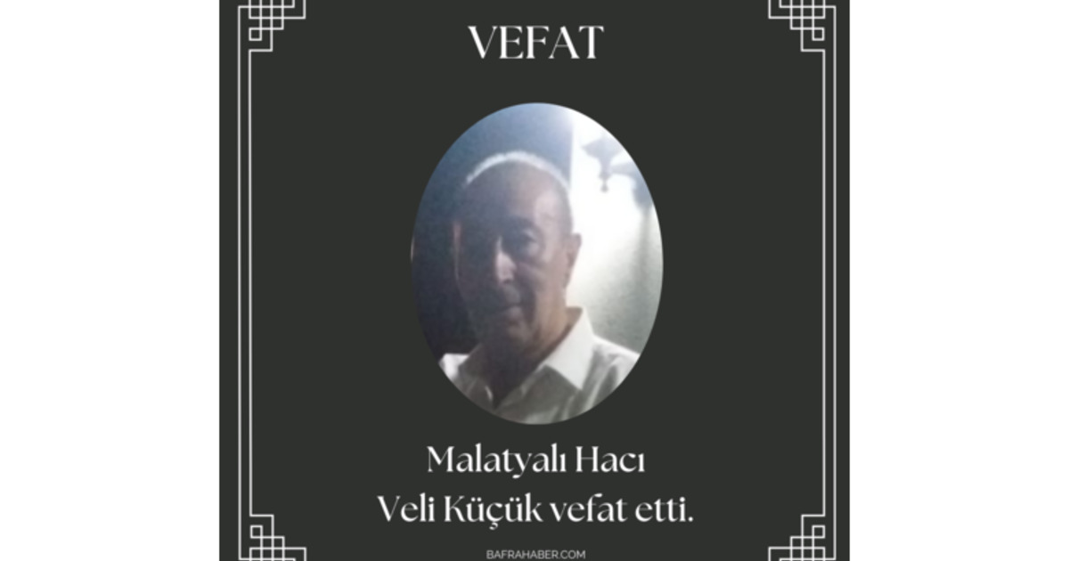 Veli Küçük Vefat Etti