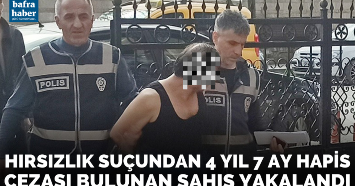 Hırsızlık suçundan 4 yıl 7 ay hapis cezası bulunan şahıs yakalandı