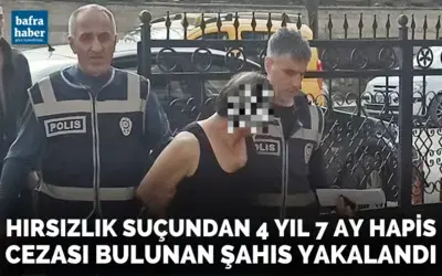 Hırsızlık suçundan 4 yıl 7 ay hapis cezası bulunan şahıs yakalandı