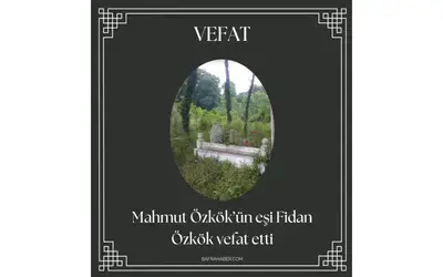 Fidan Özkök Vefat Etti