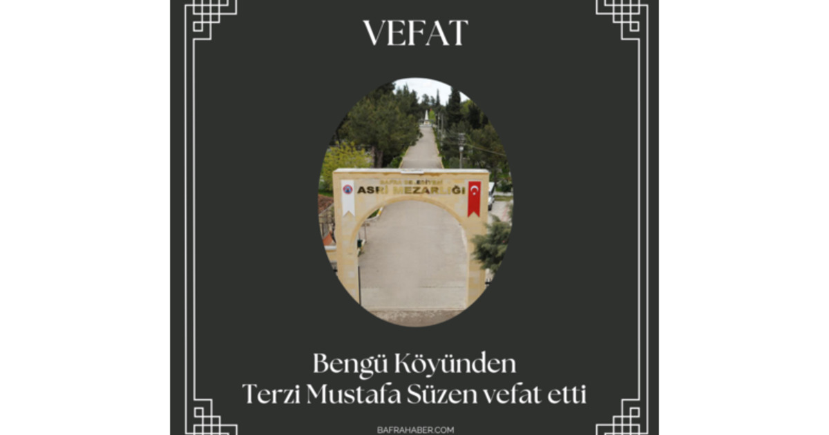 Mustafa Süzen Vefat Etti