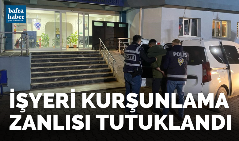 İşyeri kurşunlama zanlısı tutuklandı - Samsun’un Alaçam ilçesinde işyeri kurşunlama olayına karışan 1 kişi tutuklandı.