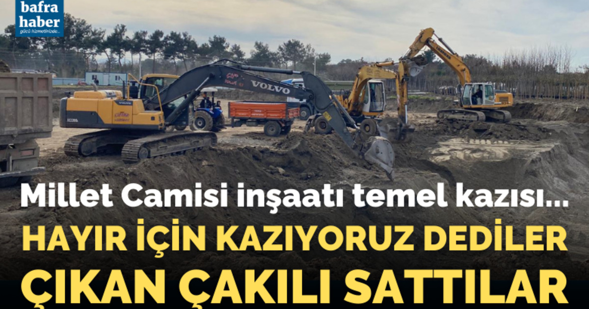 Hayır için kazıyoruz dediler, çıkan çakılı sattılar!