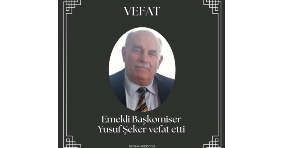 Yusuf Şeker Vefat Etti