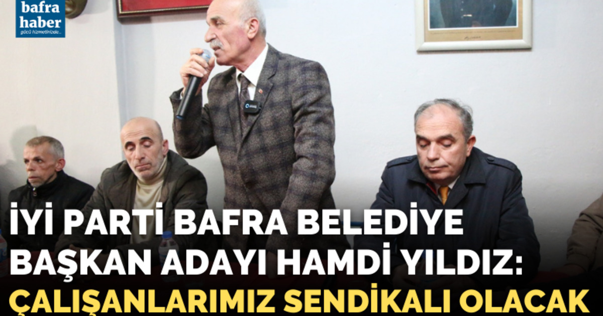 Hamdi Yıldız: Çalışanlarımız Sendikalı Olacak