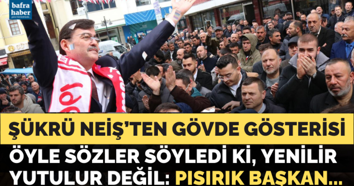 Şükrü Neiş’ten Gövde Gösterisi