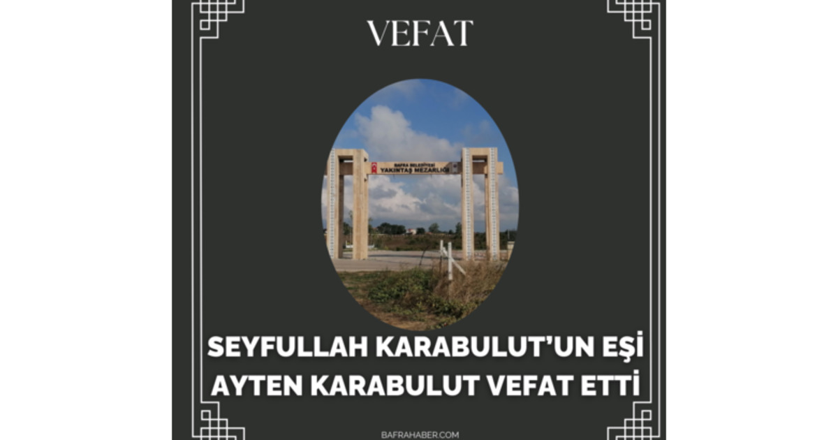 Ayten Karabulut Vefat Etti