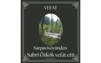 Sabri Özkök Vefat Etti