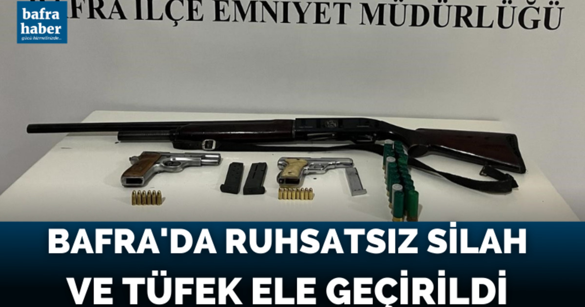 Bafra’da ruhsatsız silah ve tüfek ele geçirildi
