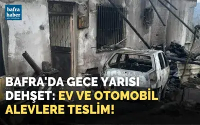 Bafra'da Gece Yarısı Dehşet: Ev Ve Otomobil Alevlere Teslim