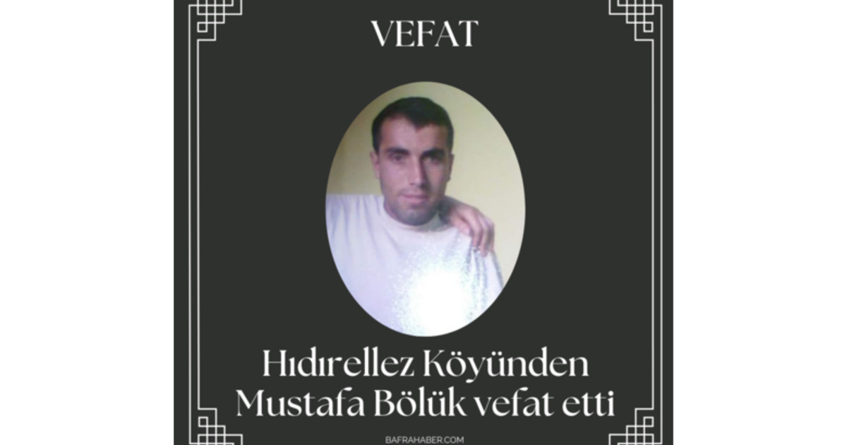 Mustafa Bölük Vefat Etti