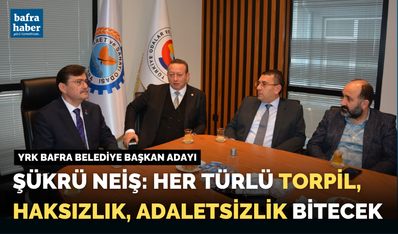 Şükrü Neiş: Her TürlüTorpil, Haksızlık, Adaletsizlik Bitecek - Bafra belediye başkan adayı elektrik mühendisi Şükrü Neiş, Bafra ticaret ve sanayi odası, esnafları ve hastaneleri ziyaret ederek çalışmalarını sürdürdü. 