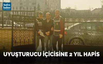 Uyuşturucu içicisine 2 yıl hapis