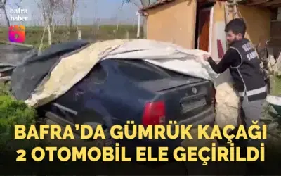 Bafra'da yurt dışından getirilerek parçaları satılmış gümrük kaçağı 2 otomobil ele geçirildi