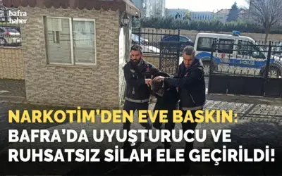 Bafra’da uyuşturucu ve ruhsatsız silah ele geçirildi: 1 gözaltı