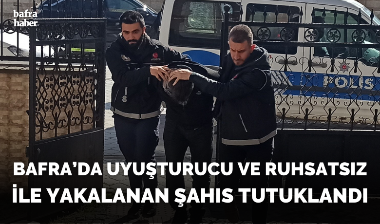 Bafra’da uyuşturucu ve ruhsatsızile yakalanan şahıs tutuklandı - Samsun’un Bafra ilçesinde uyuşturucu ve ruhsatsız silah ile yakalanan şahıs tutuklandı.
