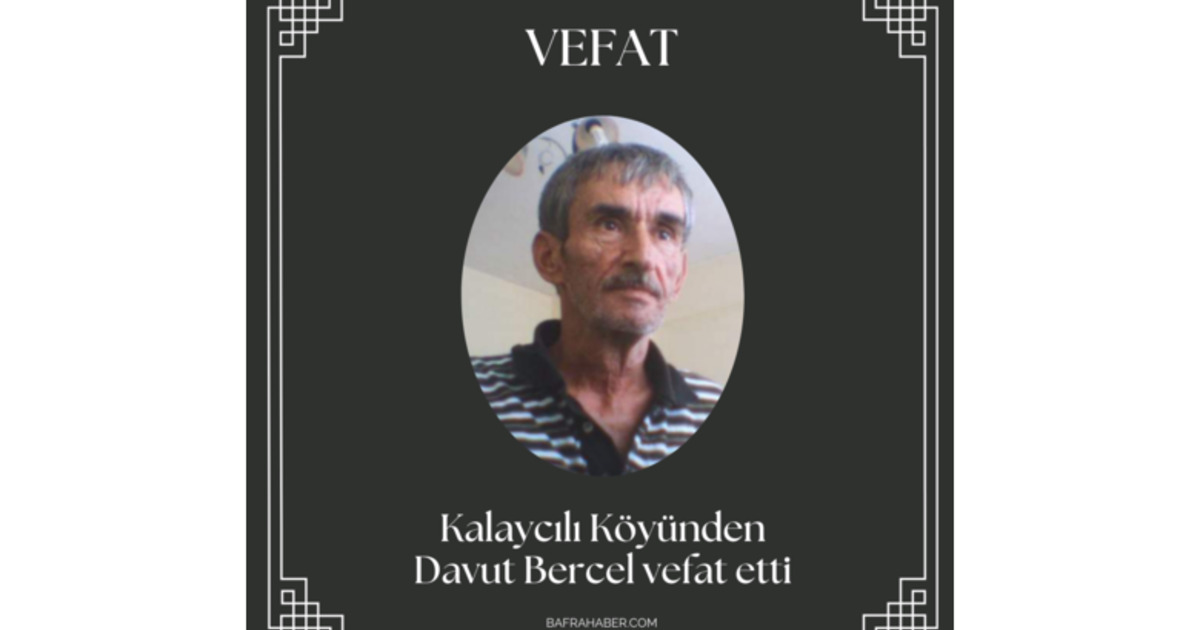Davut Bercel Vefat Etti 