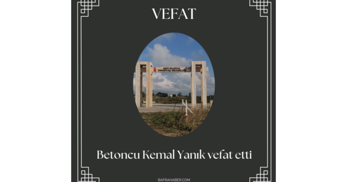 Kemal Yanık Vefat Etti 