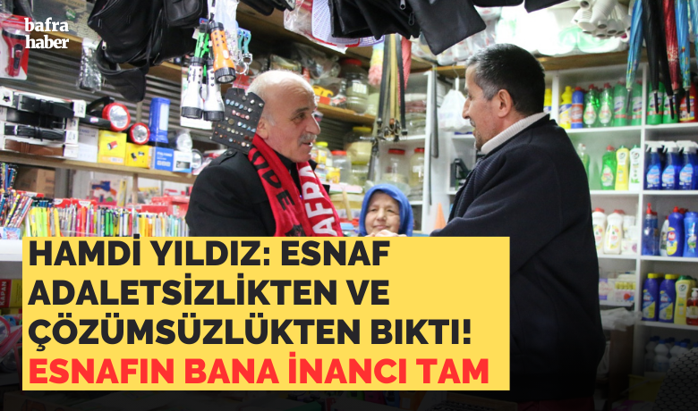 Hamdi Yıldız: Pazaryeri Esnafının Bana İnancı Tam - İYİ Parti Bafra Belediye Başkan adayı Hamdi Yıldız, Bafra Küçük Pazar Yeri esnafını ziyaret ederek, sıkıntıları ve dertlerini dinledi.
