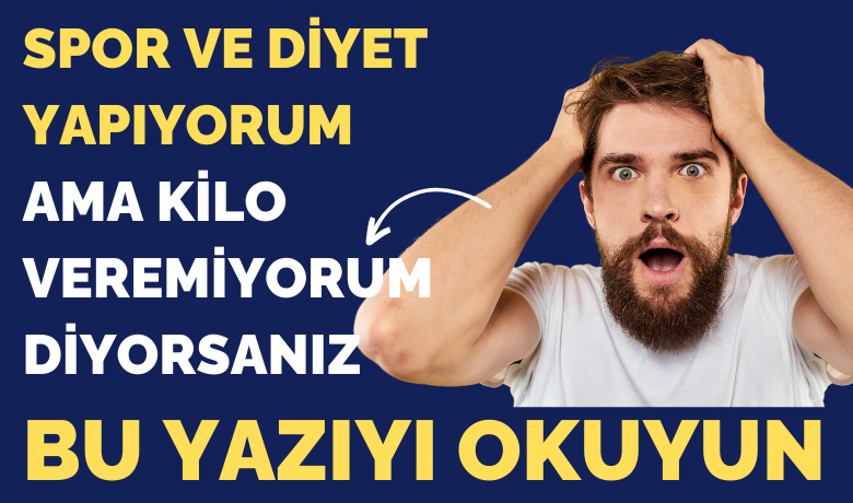 Diyetin tartıya yansımamasınınnedenleri bu hatalar