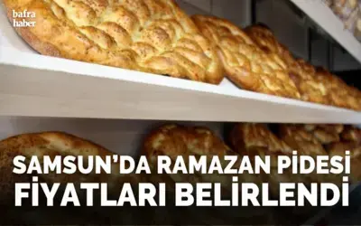 Samsun'da Ramazan Pidesi fiyatları belirlendi