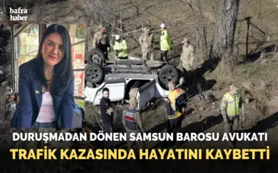Duruşmadan Dönen Samsun Barosu Avukatı Trafik Kazasında Hayatını Kaybetti