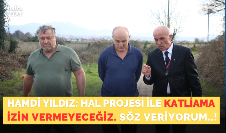 Hamdi Yıldız: Hal Projesi İleKatliama İzin Vermeyeceğiz. Söz Veriyorum - İYİ Parti Bafra Belediye Başkan Adayı Hamdi Yıldız, Türbe köyüne yapılması planlanan ancak köy halkının itiraz ettiği Büyükşehirin hal projesi ile ilgili çözüm önerisini sundu.