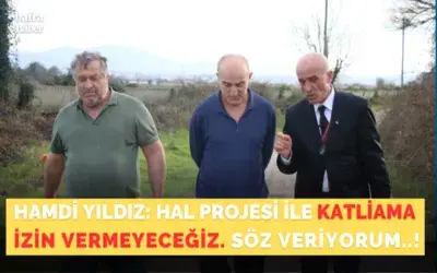 Hamdi Yıldız: Hal Projesi İle Katliama İzin Vermeyeceğiz. Söz Veriyorum