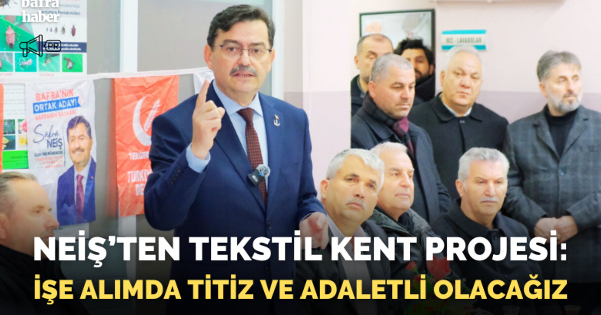 Şükrü Neiş’ten Tekstilkent Projesi