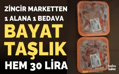 Zincir Marketten 1 Alana 1 Bedava Bayat Taşlık Kampanyası