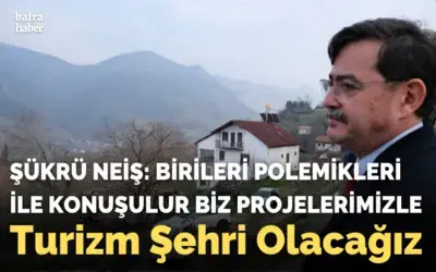 Şükrü Neiş: Birileri Polemikleri İle Konuşulur Biz Projelerimizle