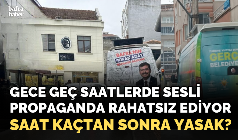 Gece geç saatlerdesesli propaganda rahatsız ediyor - Adayların sesli propaganda araçlarının geceleri de yayın yapması rahatsızlığa sebep olmakta…
