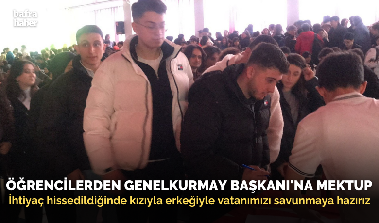 Öğrencilerden Genelkurmay Başkanı’na mektup