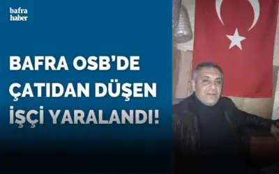Osb’de Çatıdan Düşen İşçi Yaralandı!
