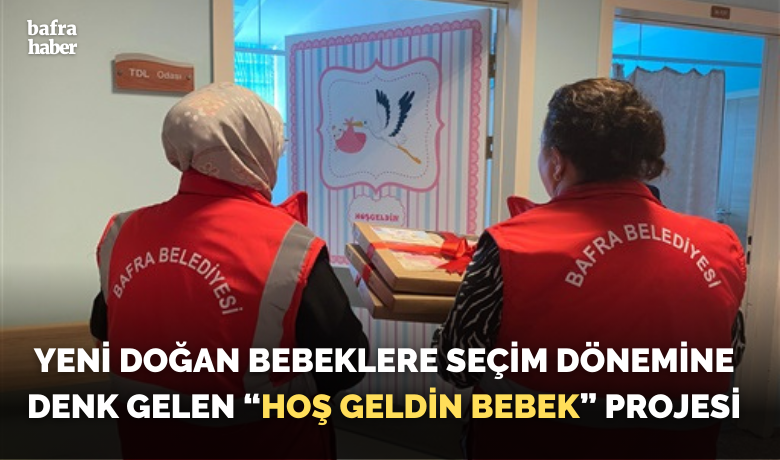 Yeni Doğan Bebeklere Seçim DönemineDenk Gelen “hoş Geldin Bebek” Projesi - Bafra Belediyesi, Belediye Başkanı Hamit Kılıç döneminde ilk kez yeni doğan bebeklere “Hoş geldin Bebek” projesi ile hediye seti verdi. Hediyelerin seçim dönemine denk gelmesi seçim yatırımı olarak değerlendirildi.