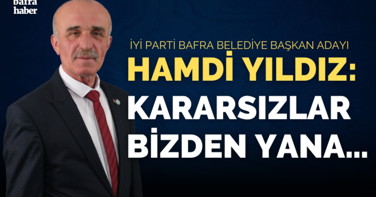 Hamdi Yıldız: Kararsızlar Bizden Yana