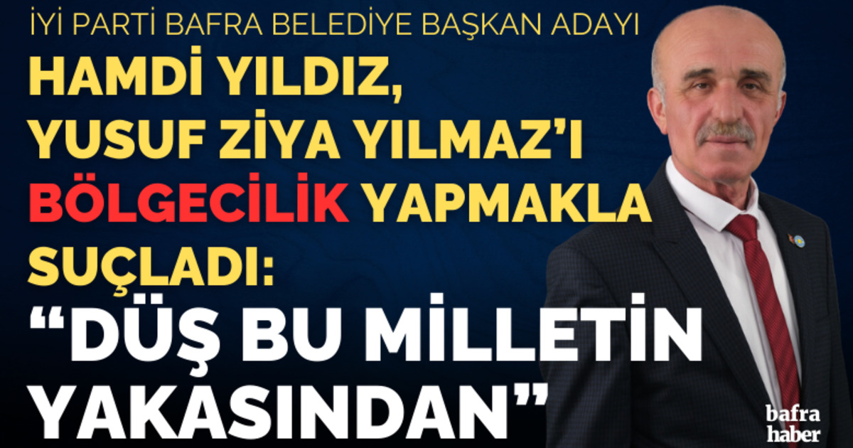 Hamdi Yıldız, Yusuf Ziya Yılmaz’ı Bölgecilik Yapmakla Suçladı!