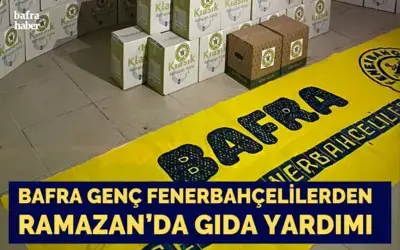 Bafra Genç Fenerbahçelilerden Ramazan’da Gıda Yardımı