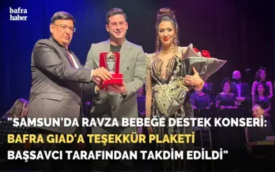 Ravza Bebeğe Destek Olan Bafra Giad’a Teşekkür Plaketi